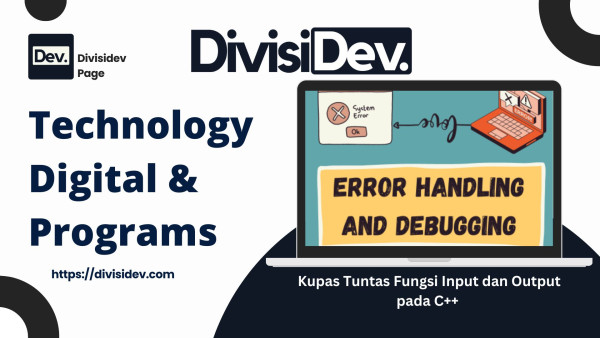Debugging dan Error Handling: Rahasia di Balik Kode yang Sempurna